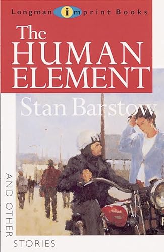 Beispielbild fr The Human Element and Other Stories (NEW LONGMAN LITERATURE 14-18) zum Verkauf von WorldofBooks