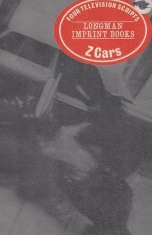 9780582233713: Z. Cars: Four Television Scripts