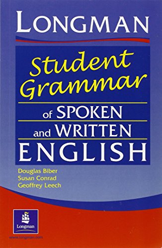 Longman Student Grammar of Spoken and Written English (9780582237261) by Douglas Biber; Susan Conrad; Geoffrey Leech