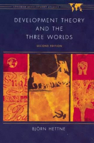 Beispielbild fr Development Theory and the Three Worlds: Towards an International Political Economy of Development (Second Edition) (Longman Development Studies) zum Verkauf von Anybook.com