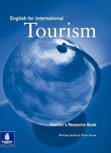 Imagen de archivo de English for International Tourism: Teacher's Resource Book (TOUR) a la venta por Phatpocket Limited