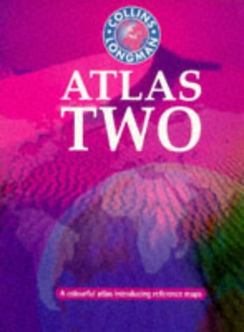 9780582237599: Atlas Two 1st. Edition (COLLINS - LONGMAN ATLASES)