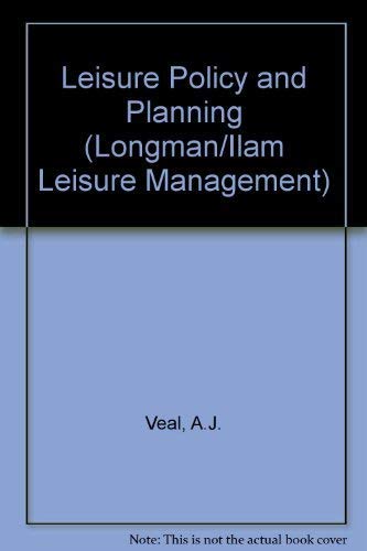 9780582238206: Leisure Policy and Planning
