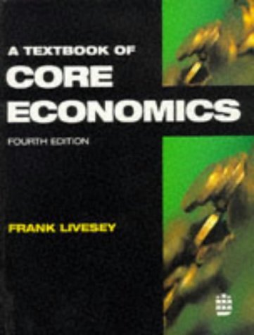 Stock image for A Textbook of Core Economics for sale by AwesomeBooks