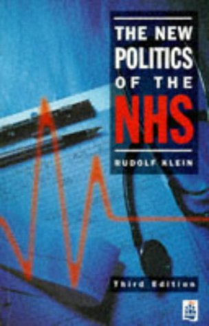 9780582238824: The New Politics of the NHS