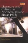 Beispielbild fr Literature and Culture in Northern Ireland Since 1965: Moments of Danger zum Verkauf von Prior Books Ltd