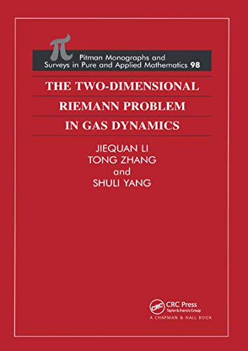 Imagen de archivo de The Two-Dimensional Riemann Problem in Gas Dynamics: 98 (Monographs and Surveys in Pure and Applied Mathematics) a la venta por Chiron Media