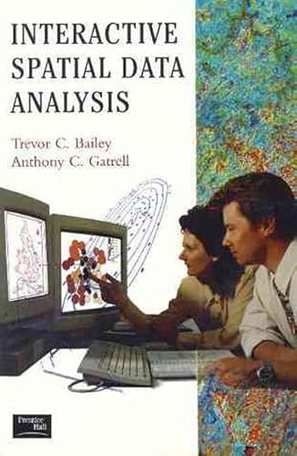 Stock image for Interactive Spatial Data Analysis for sale by ThriftBooks-Dallas