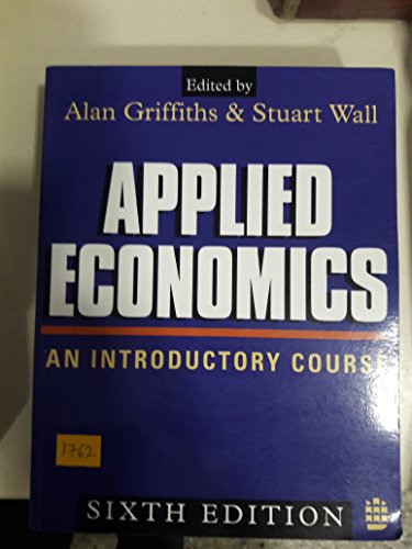 Imagen de archivo de Applied Economics: An Introductory Course a la venta por AwesomeBooks