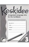 Keskidee: Primary Language Arts for the Caribbean: Workbook 3 (9780582246812) by Worrall, Ann; Ward, Ann; Ince, Laurel; Derrick, Emma; Forde, Yvonne