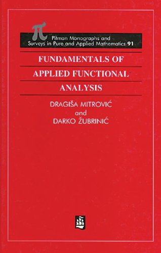 9780582246942: Fundamentals of Applied Functional Analysis: 91 (Monographs and Surveys in Pure and Applied Mathematics)