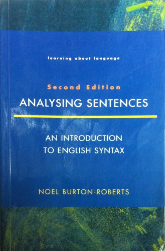 Imagen de archivo de Analysing Sentences: An Introduction to English Syntax (Learning About Language) a la venta por Jenson Books Inc