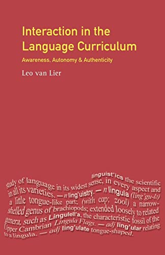 Beispielbild fr Interaction in the Language Curriculum: Awareness, Autonomy and Authenticity (Applied Linguistics and Language Study) zum Verkauf von WorldofBooks
