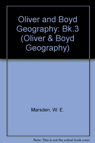 Stock image for Oliver and Boyd Geography: Bk.3 (Oliver & Boyd Geography) for sale by AwesomeBooks