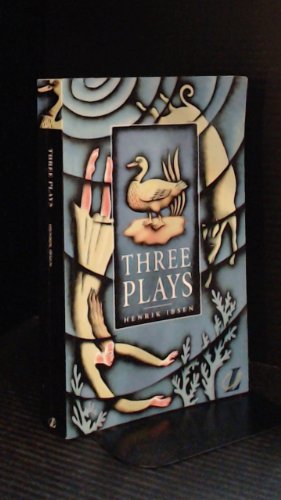 Stock image for Three Plays: The Pillars of Society / A Doll's House / Ghosts (Longman Literature) for sale by Phatpocket Limited