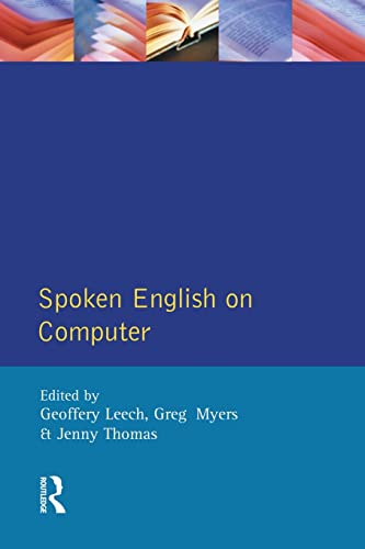 Stock image for Spoken English on Computer: Transcription, Mark-Up, and Application for sale by Zubal-Books, Since 1961