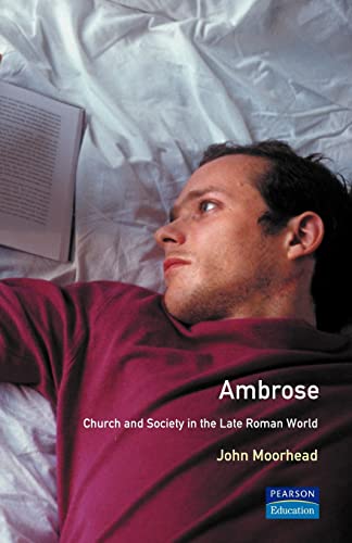 Stock image for Ambrose: Church and State in the Late Roman World for sale by Powell's Bookstores Chicago, ABAA