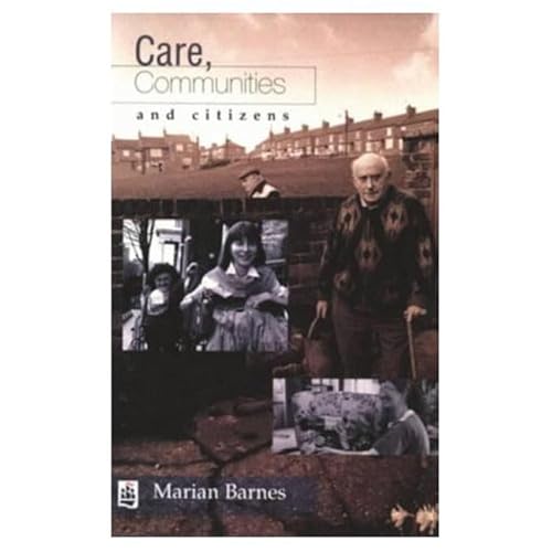 Imagen de archivo de Care, Communities and Citizens a la venta por WorldofBooks