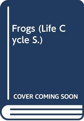 Beispielbild fr Frogs: [Life~Cycle Books] zum Verkauf von Reuseabook