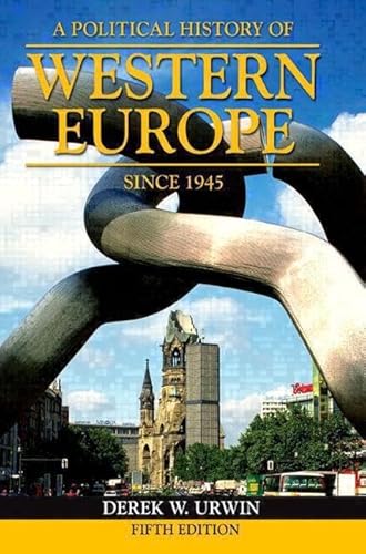 9780582253742: A Political History of Western Europe Since 1945