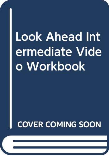 Look Ahead Intermediate: Video Workbook (LOAH) (9780582253766) by Hopkins, Andy; Potter, Jocelyn