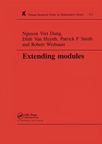 Imagen de archivo de Extending Modules (Chapman & Hall/CRC Research Notes in Mathematics Series) a la venta por Zubal-Books, Since 1961