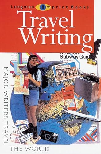 Beispielbild fr Travel Writing: Major Writers Travel the World (NEW LONGMAN LITERATURE 14-18) zum Verkauf von AwesomeBooks