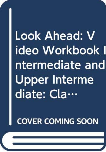 Look Ahead Intermediate/upper Intermediate: Combined Video and Teacher's Book (LOAH) (9780582254213) by Marsden, Roy; Hopkins, Andy; Potter, Jocelyn