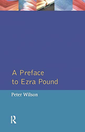 Beispielbild fr A Preface to Ezra Pound (Preface Books) zum Verkauf von Chiron Media