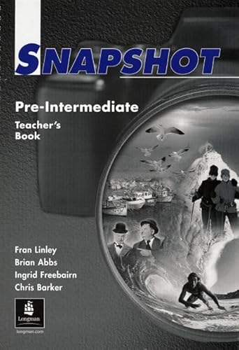 Imagen de archivo de Snapshot Pre-intermediate: Teacher's Abbs, Brian; Freebairn, Ingrid; a la venta por Iridium_Books