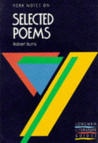 Stock image for York Notes Selected Poems Burns for sale by Better World Books Ltd