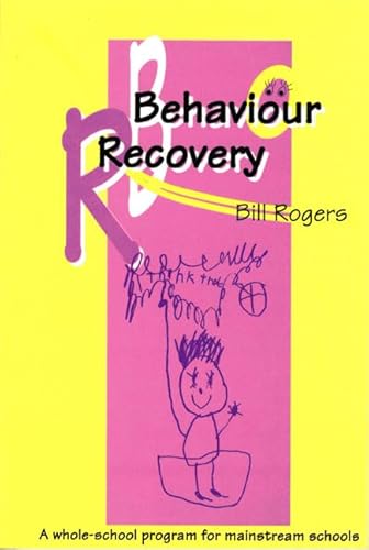9780582264281: Behaviour Recovery: A Whole-school Programme for Mainstream Schools