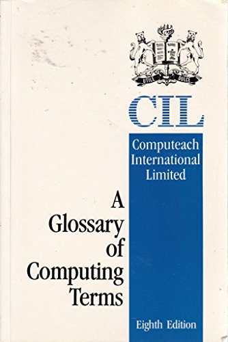 9780582275447: A Glossary of Computing Terms