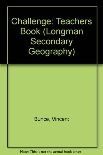 Beispielbild fr Longman Geography: Challenge: Teacher's Book (Longman Secondary Geography) zum Verkauf von Phatpocket Limited