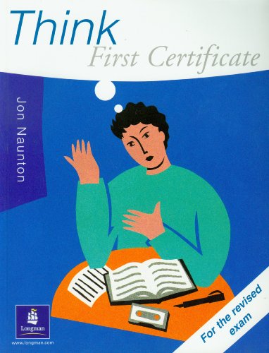 Beispielbild fr Think First Certificate: Coursebook (FCE) zum Verkauf von WorldofBooks