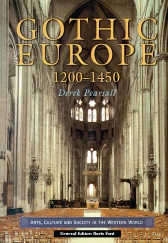 Imagen de archivo de Gothic Europe 1200-1450 (Arts Culture and Society in the Western World) a la venta por Chiron Media