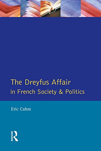 Beispielbild fr The Dreyfus Affair in French Society and Politics zum Verkauf von Robinson Street Books, IOBA
