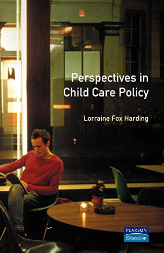 Stock image for Perspectives in Child Care Policy for sale by WorldofBooks