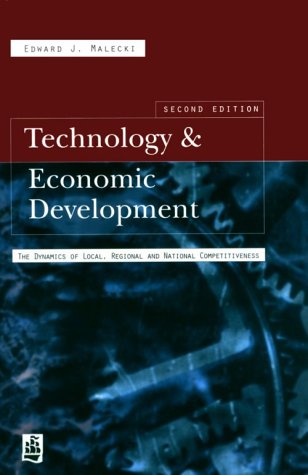 Imagen de archivo de Technology and Economic Development: The Dynamics of Local, Regional and National Competitiveness a la venta por medimops