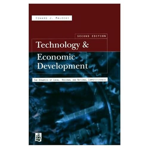 Stock image for Technology and Economic Development: The Dynamics of Local, Regional and National Competitiveness for sale by medimops
