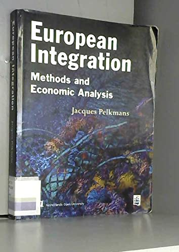 9780582277595: European Integration: Methods and Economic Analysis