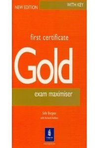 Stock image for First Certificate Gold: Exam Maximiser with Key (FCE) for sale by medimops