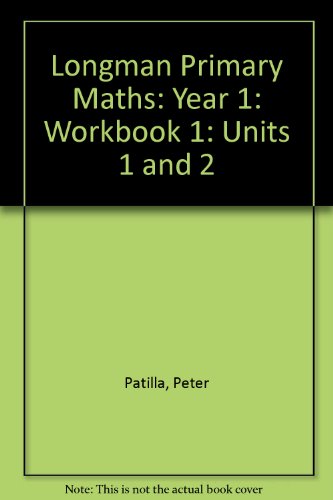 Stock image for Longman Primary Maths: Year 1: Workbook 1 (Longman Primary Mathematics) for sale by SecondSale