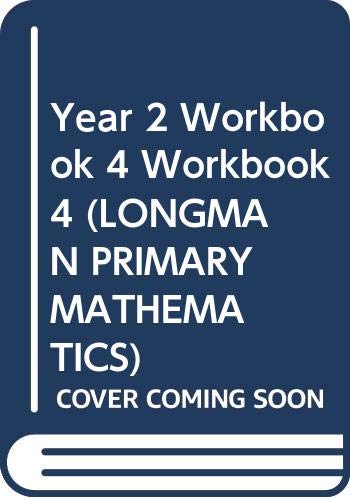 9780582278950: Year 2 Workbook 4 Workbook 4 (LONGMAN PRIMARY MATHEMATICS)