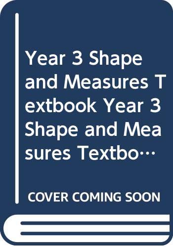 Beispielbild fr Year 3 Shape and Measures Textbook Year 3 Shape and Measures Textbook: Shape and Measures Textbook Level 3 (LONGMAN PRIMARY MATHEMATICS) zum Verkauf von AwesomeBooks