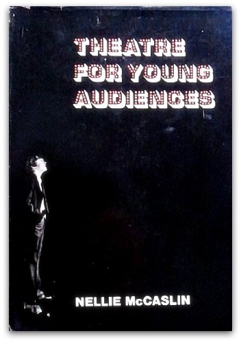 Beispielbild fr Theatre for Young Audiences zum Verkauf von Better World Books