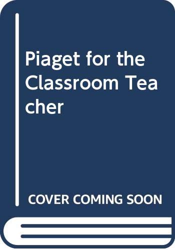 Beispielbild fr Piaget Classroom zum Verkauf von Better World Books