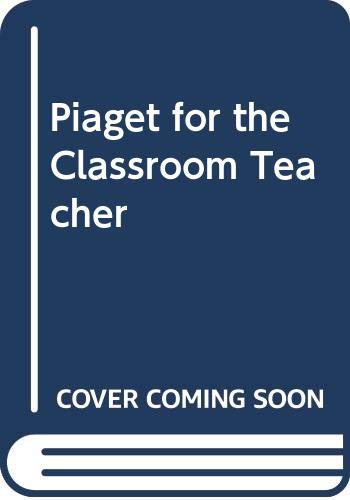 Imagen de archivo de Piaget Classroom a la venta por Better World Books