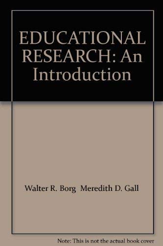 Beispielbild fr EDUCATIONAL RESEARCH: An Introduction zum Verkauf von Solr Books