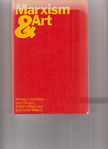 Stock image for Marxism and Art : Writings in Aesthetics and Criticism for sale by Better World Books